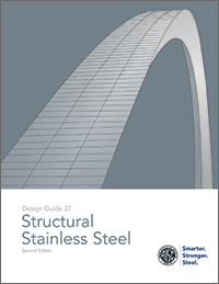 Design Guide 27, 2nd Ed., Structural Stainless Steel