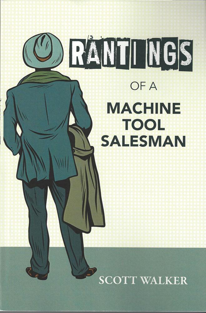 Rantings of a Machine Tool Salesman