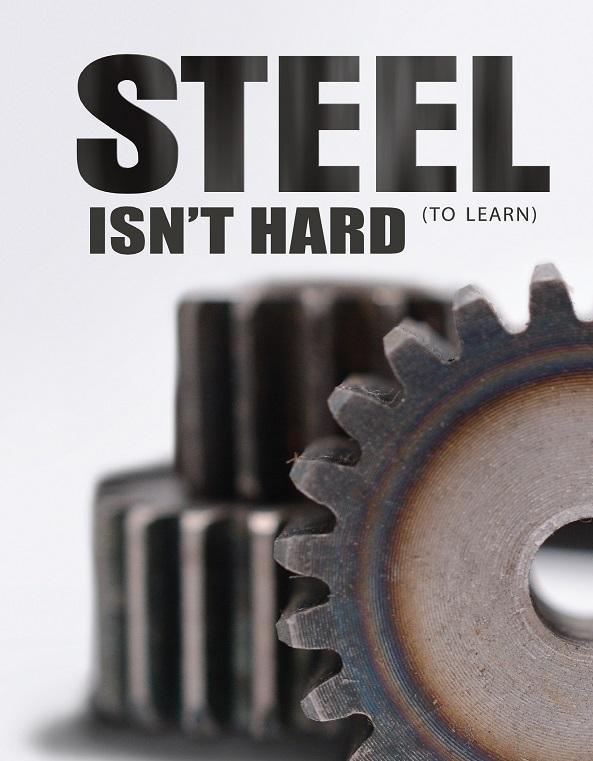 Steel Isn't Hard (To Learn)