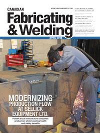Canadian Fabricating & Welding - April 2018
