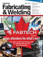 Canadian Fabricating & Welding - May 2022