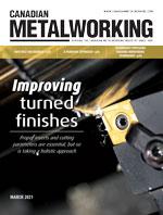 Canadian Metalworking - March 2021